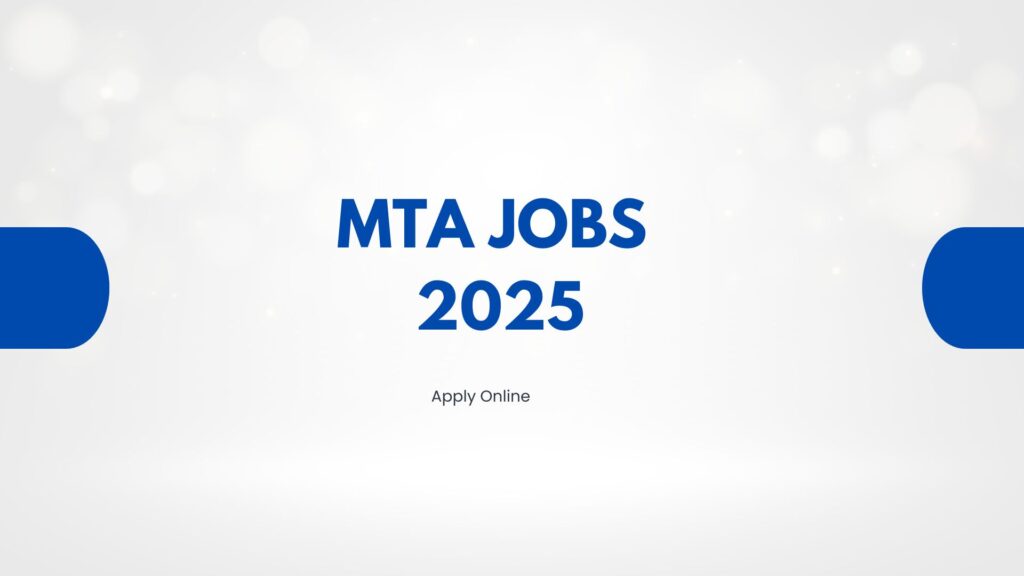 MTA Jobs 2025