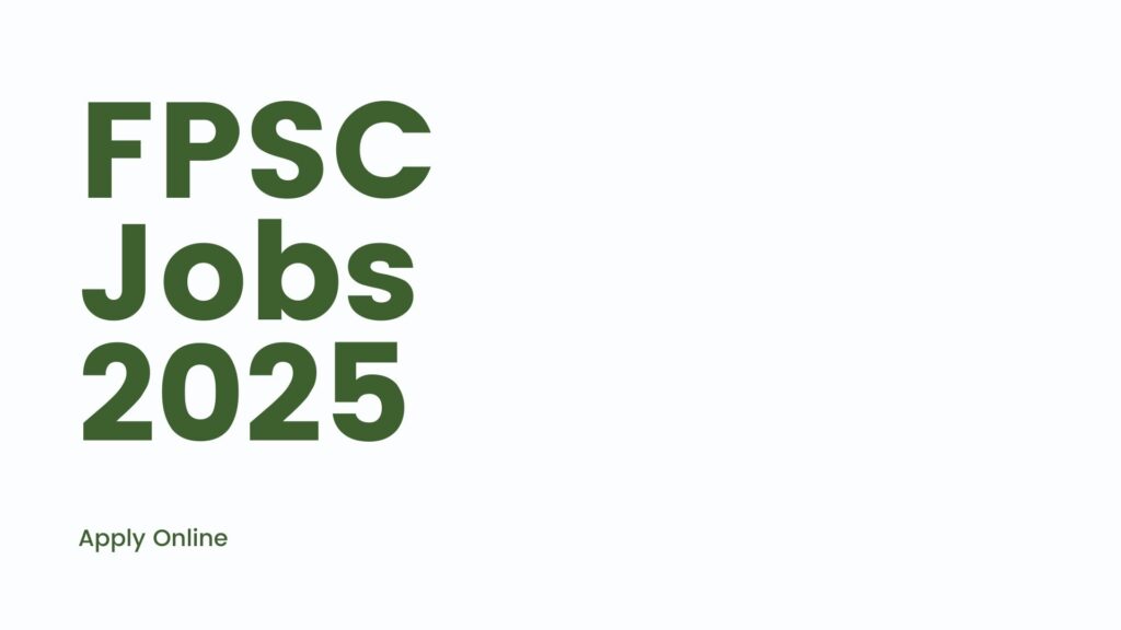 FPSC Jobs 2025