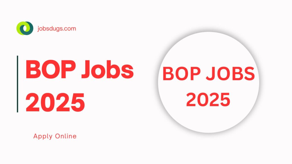 BOP Jobs 2025